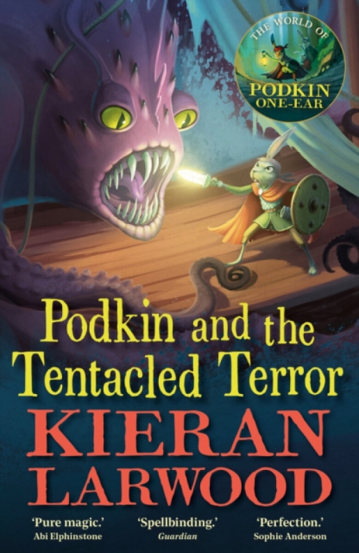 Podkin and the Tentacled Terror -  Kieran Larwood