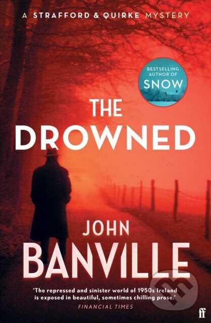 The Drowned (A Strafford and Quirke Murder Mystery) - kniha z kategorie Detektivky, thrillery a horory