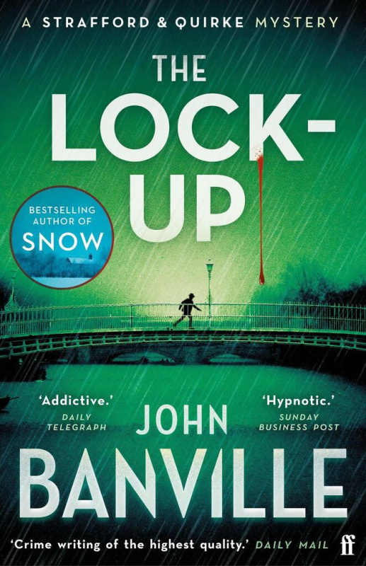 The Lock-Up (A Strafford and Quirke Murder Mystery) - kniha z kategorie Detektivky, thrillery a horory
