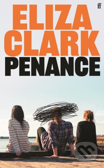 Penance (The 'unmissable banger' ALICE SLATER from the author of BOY PARTS and SHE'S ALWAYS HUNGRY) - kniha z kategorie Detektivky, thrillery a horory