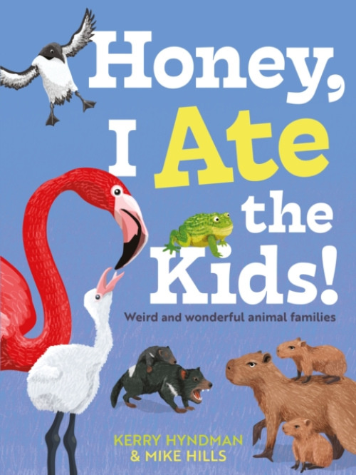 FABER & FABER Honey, I Ate the Kids - Hills, Mike