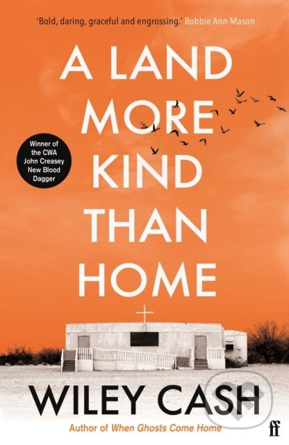 A Land More Kind Than Home ('Southern gothic at its finest.' John Grisham) - kniha z kategorie Detektivky, thrillery a horory