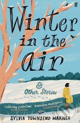Winter in the Air - Sylvia Townsend Warner - kniha z kategorie Beletrie