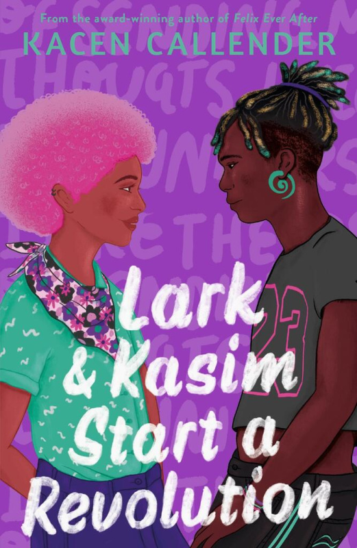 Lark & Kasim Start a Revolution - Kacen Callender - kniha z kategorie Beletrie pro děti