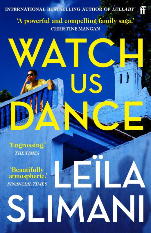 Watch Us Dance - Leila Slimani - kniha z kategorie Společenská beletrie