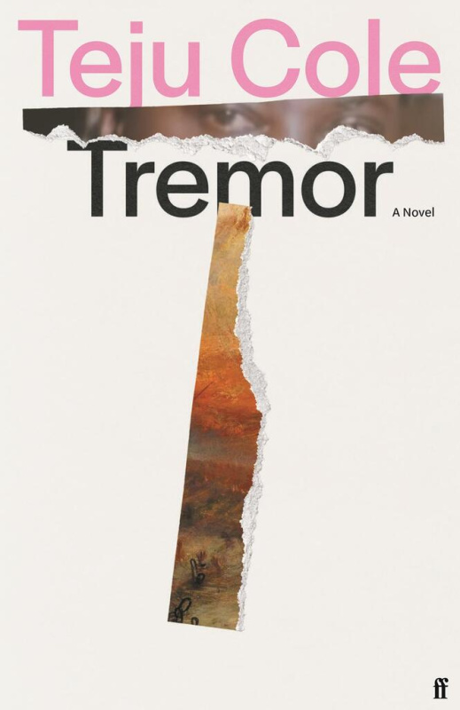 Tremor - Teju Cole