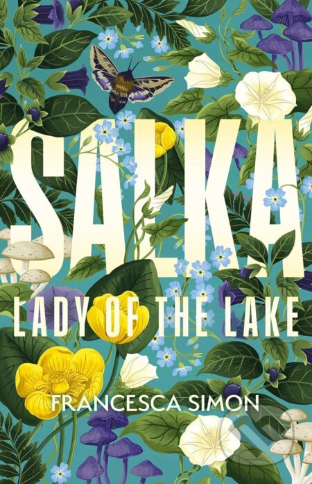 Salka : Lady of the Lake - Francesca Simon - kniha z kategorie Beletrie