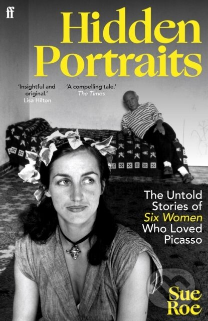 Hidden Portraits (The untold stories of six women who loved Picasso) - kniha z kategorie Malířství a sochařství