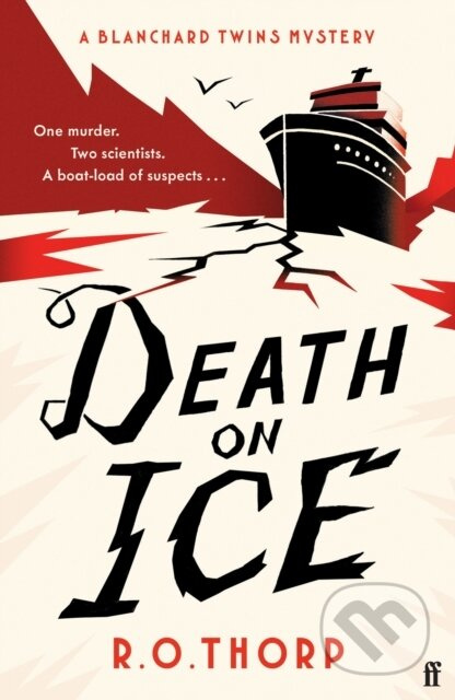 Death on Ice ('Like MURDER SHE WROTE in the Arctic with sharks!!!' (Kitty Murphy) - murder, sharks and a delightful queer love story) - kniha z…
