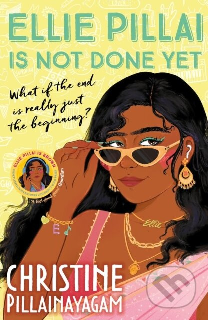 Ellie Pillai is Not Done Yet - Christine Pillainayagam - kniha z kategorie Pro děti