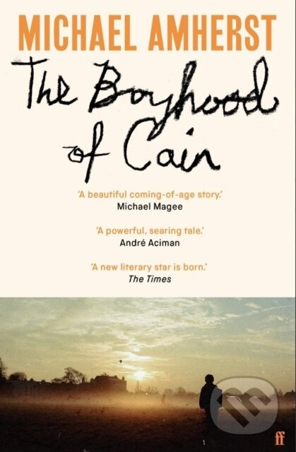 The Boyhood of Cain ('A new literary star is born . . . dazzling.' The Times) - kniha z kategorie Společenská beletrie