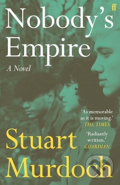 Nobody's Empire ('Empathetic, funny and heartwarming.' Buzz Magazine) - kniha z kategorie Umenie, dizajn a architektúra