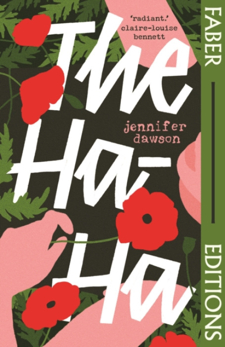 FABER & FABER Ha-Ha (Faber Editions) - Dawson, Jennifer