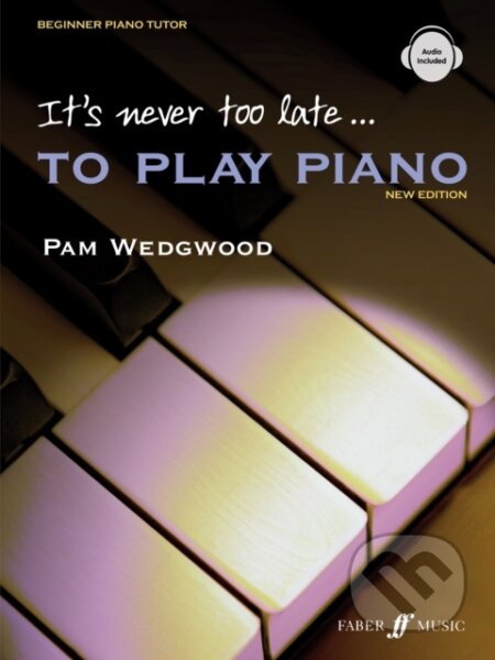 It's Never Too Late to Play Piano - Pam Wedgwood - kniha z kategorie Škola hraní