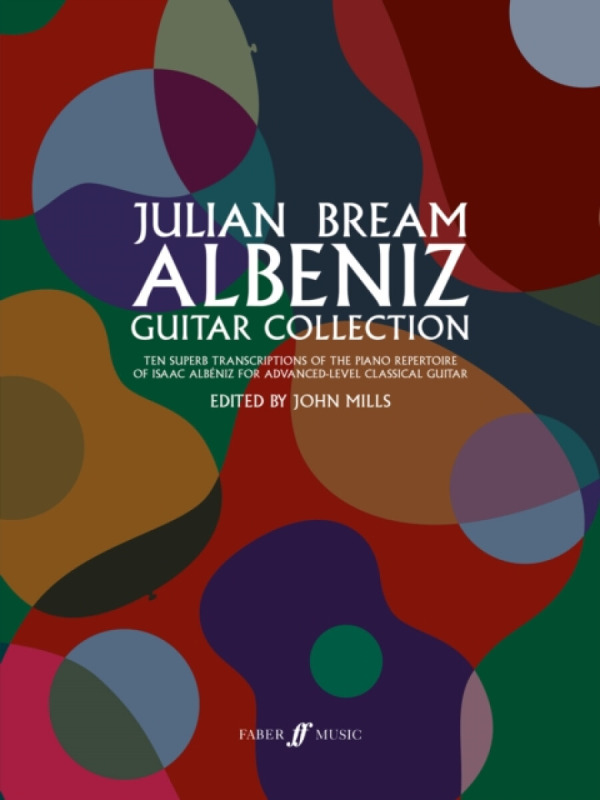 Faber Music Ltd Julian Bream: Albeniz Guitar Collection