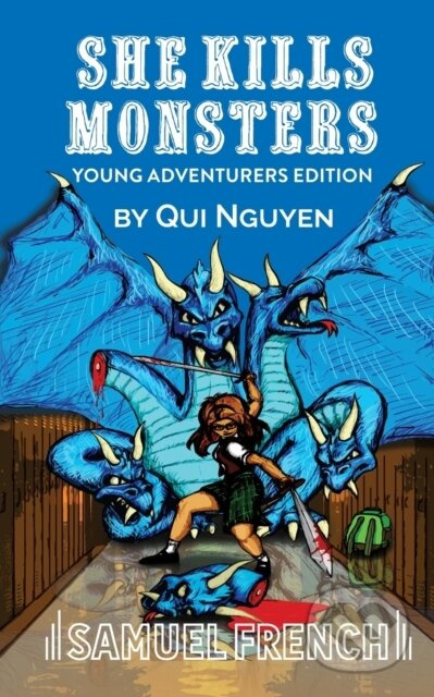 She Kills Monsters: Young Adventurers Edition (Young Adventurers Edition) - kniha z kategorie Drama a divadelní hry