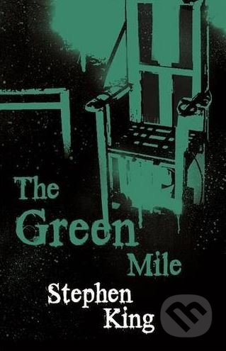 The Green Mile - Stephen King