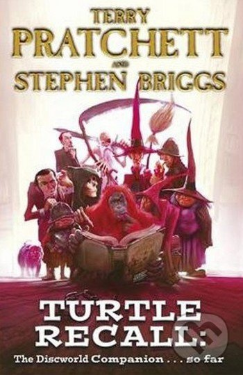 Turtle Recall (The Discworld Companion... so far) - Terry Pratchett, Stephen Briggs - kniha z kategorie Fantasy