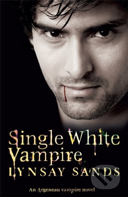 Single White Vampire (Book Three) - Lynsay Sands - kniha z kategorie Fantasy