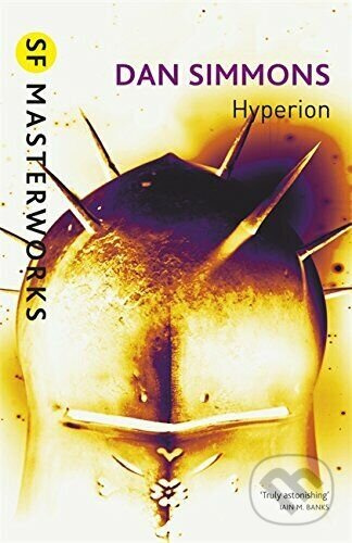 Hyperion - Dan Simmons - kniha z kategorie Sci-fi