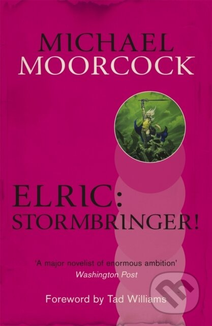 Elric: Stormbringer! - Michael Moorcock - kniha z kategorie Fantasy