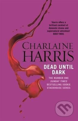 Dead Until Dark - Charlaine Harris