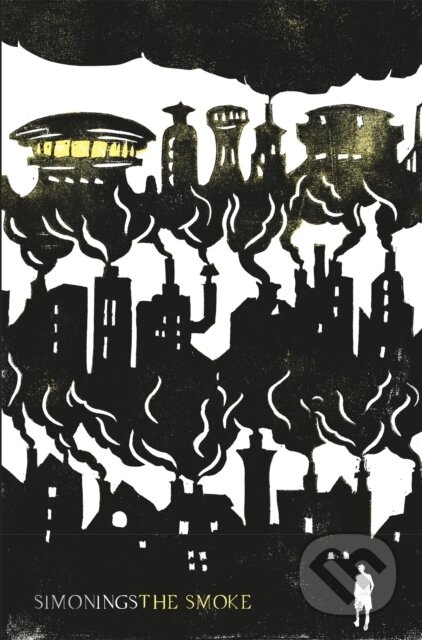 The Smoke - Simon Ings - kniha z kategorie Sci-fi