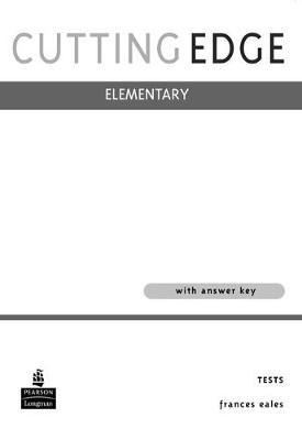 New Cutting Edge Elementary Tests + answer key Pearson