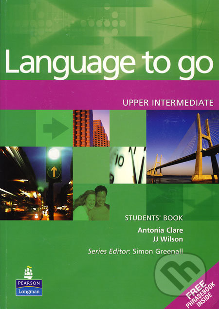 Language to Go Upper Intermediate Student´s Book with Phrasebook Pearson