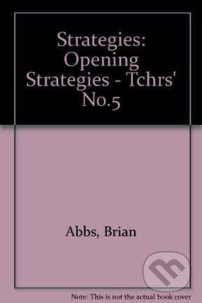 Opening Strategies: Teacher's Book (Strategies) - B Abbs - kniha z kategorie Jazykové učebnice a slovníky