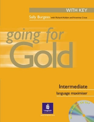 Going for Gold Intermediate Exam Maximiser With Key &amp; Audio CDs - Richard Acklam, Sally Burgess, Araminta Crace