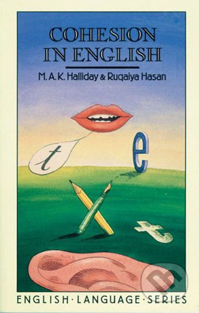 Cohesion in English - M.A.K. Halliday, Ruqaiya Hasan - kniha z kategorie Odborné a naučné
