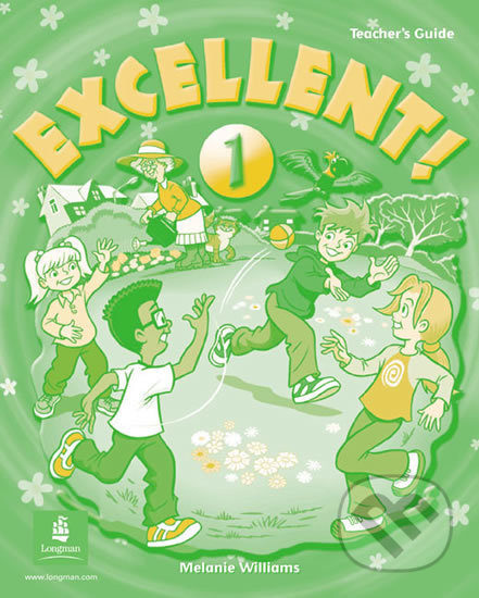 Excellent! 1 Teacher´s Guide CZ Pearson