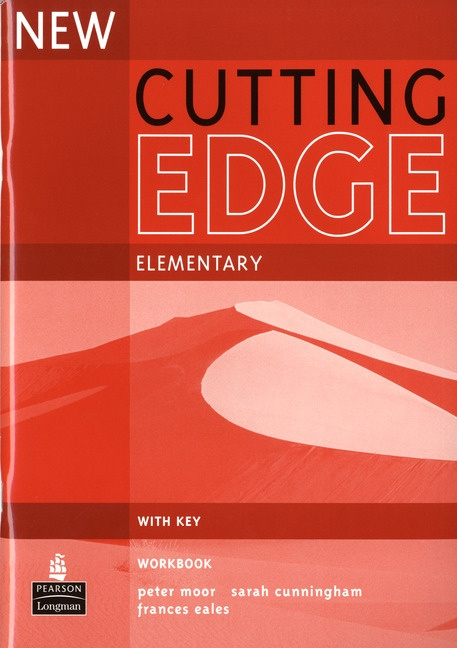 New Cutting Edge Elementary Workbook + key - Jane Comyns Carr, S. Cunningham, P. Moor, F. Eals