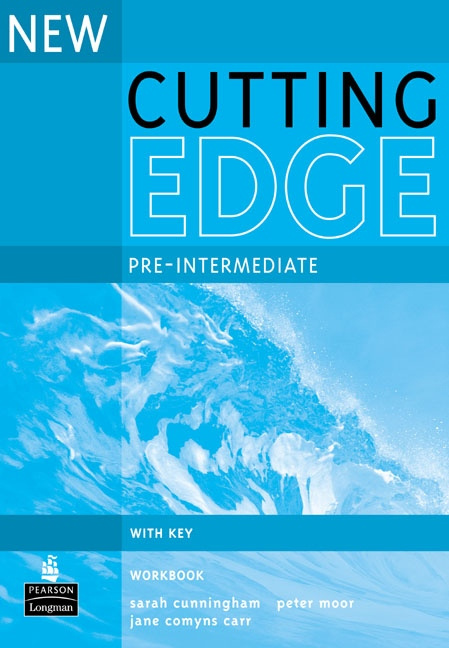 New Cutting Edge Pre-intermediate Workbook with key - Jane Comyns Carr, S. Cunningham, P. Moor, F. Eals