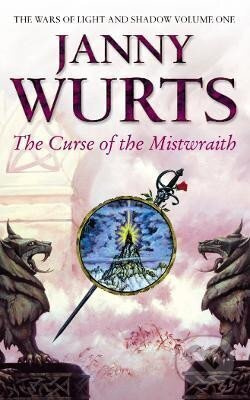 The Curse of the Mistwraith (The Wars of Light and Shadow, Book 1)