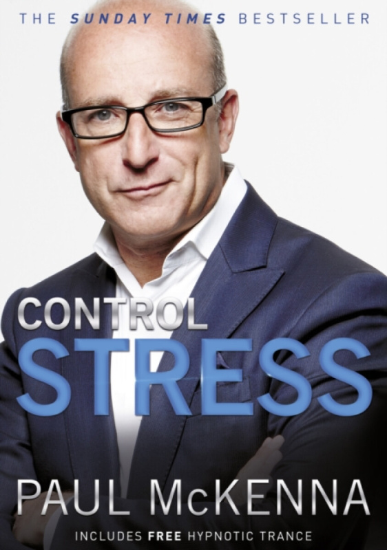Control Stress (Stop Worrying and Feel Good Now!) - Paul McKenna - kniha z kategorie Odborné a naučné