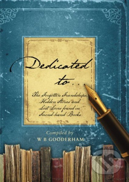 Dedicated to... - W.B. Gooderham - kniha z kategorie Beletrie