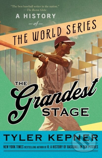 The Grandest Stage (A History of the World Series) - kniha z kategorie Sport
