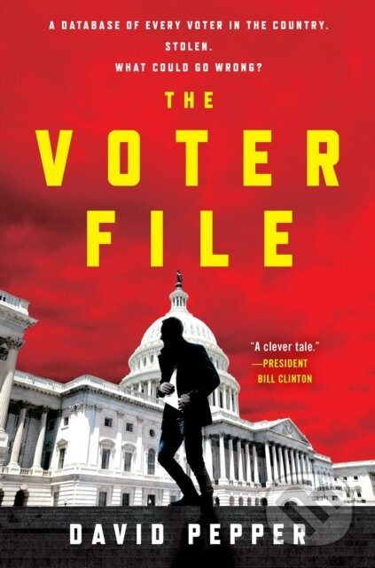 The Voter File - David Pepper - kniha z kategorie Thrillery