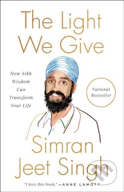The Light We Give (How Sikh Wisdom Can Transform Your Life) - kniha z kategorie Filozofie