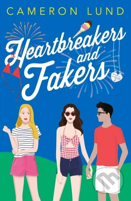 Heartbreakers and Fakers - Cameron Lund - kniha z kategorie Pro děti