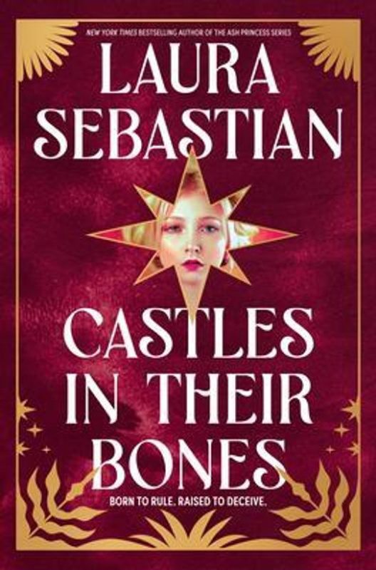 Castles in Their Bones - Laura Sebastian