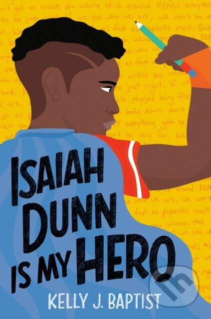 Isaiah Dunn Is My Hero - Kelly J. Baptist - kniha z kategorie Pro děti