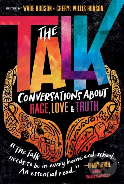 The Talk (Conversations about Race, Love and Truth) - kniha z kategorie Beletria