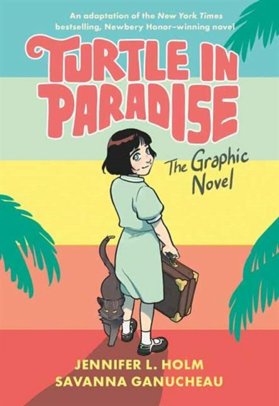 Turtle in Paradise - Holm Jennifer L., Savanna Ganucheau