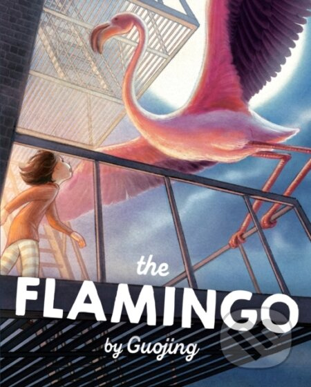 The Flamingo (A Graphic Novel Chapter Book) - Guojing Guojing - kniha z kategorie Pro děti