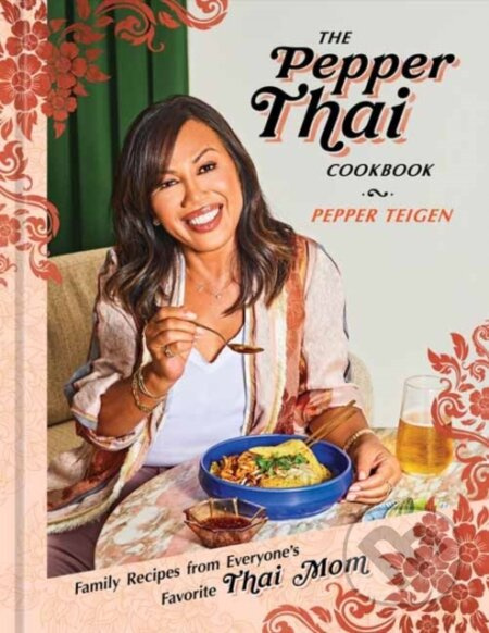 The Pepper Thai Cookbook - Garrett Snyder, Pepper Teigen - kniha z kategorie Zdraví a životní styl