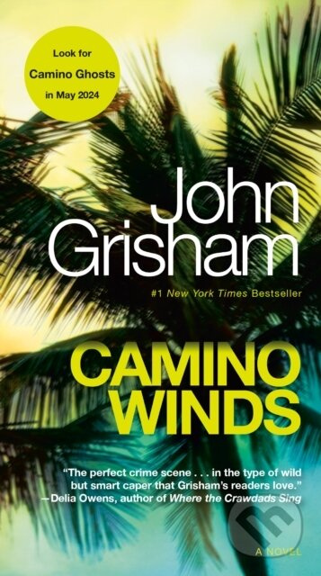Camino Winds (A Novel) - John Grisham