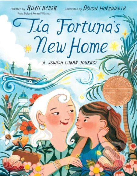 Tia Fortuna's New Home - Devon Holzwarth, Ruth Behar - kniha z kategorie Pro děti